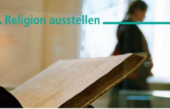 Bild einer Veranstaltung  - Symposium “Religion ausstellen” 2022